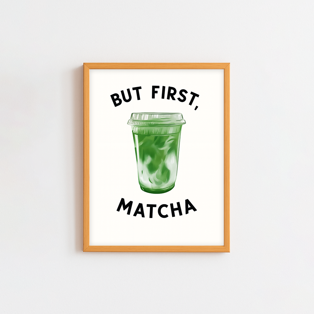 But First, Matcha Frame