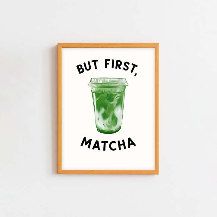 But First, Matcha Frame