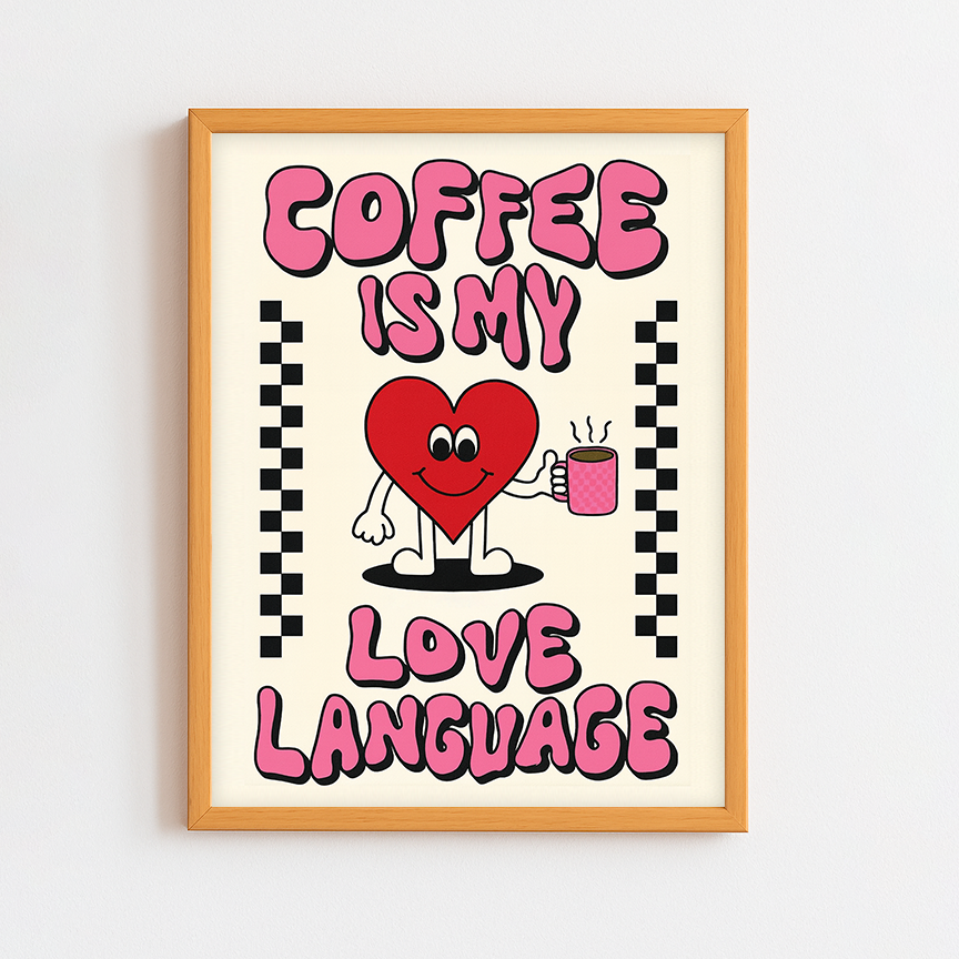 Coffee is My Love Language Frame