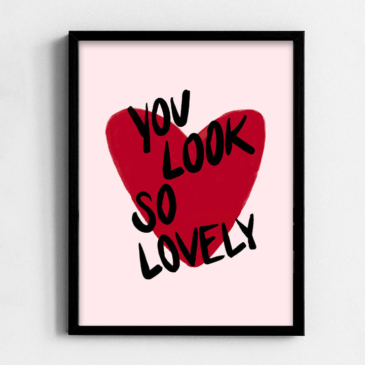 You Look so Lovely