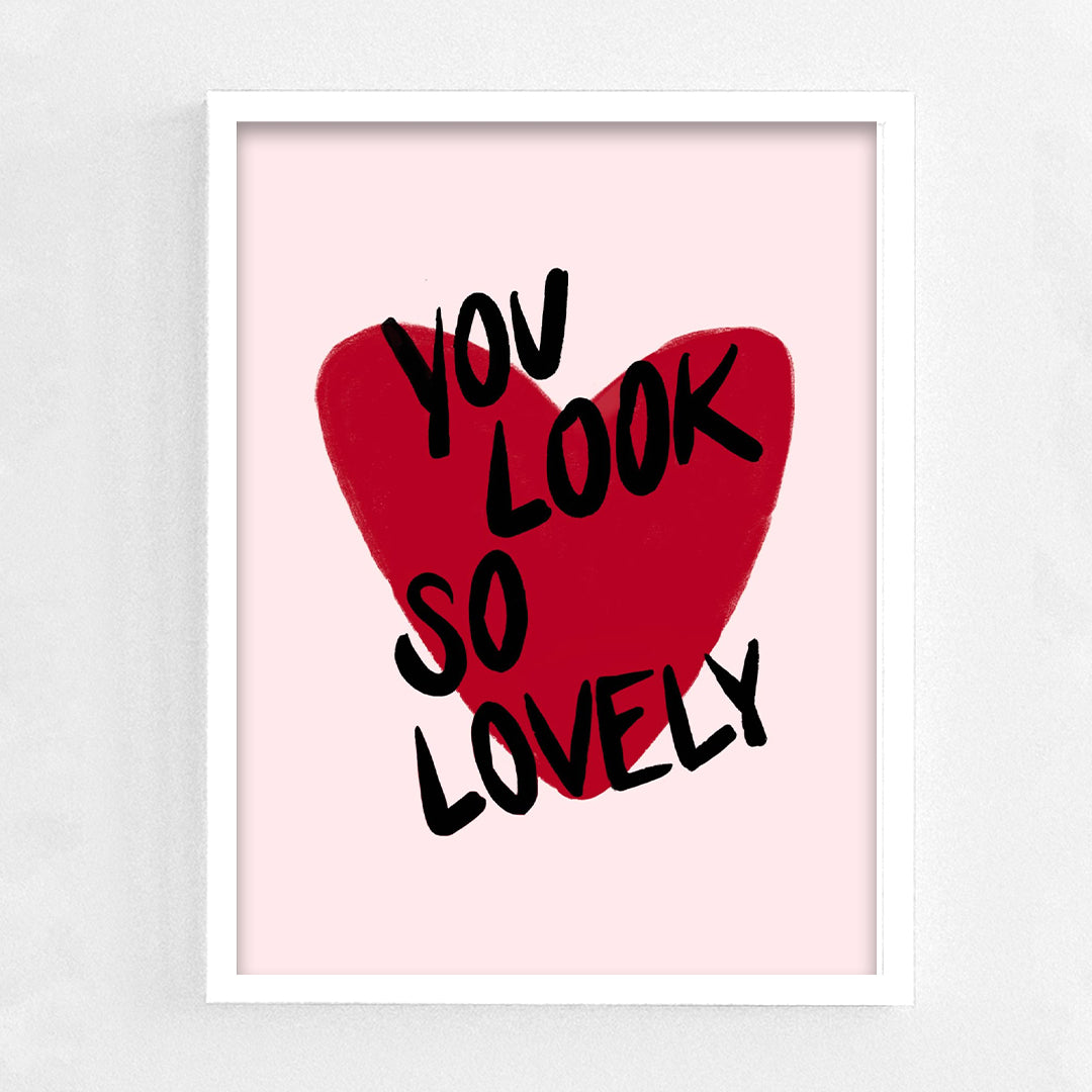 You Look so Lovely