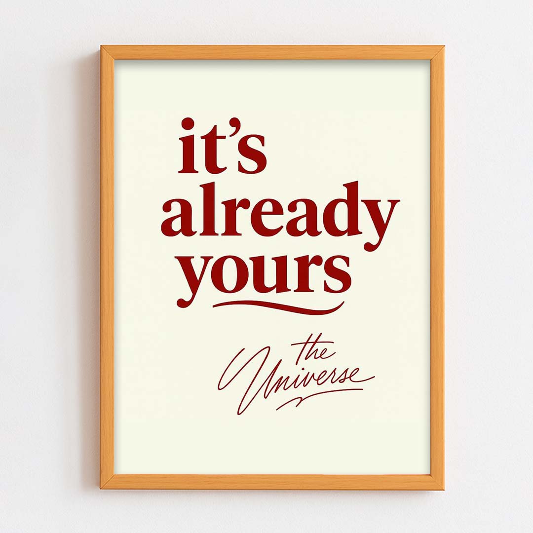 It's already yours