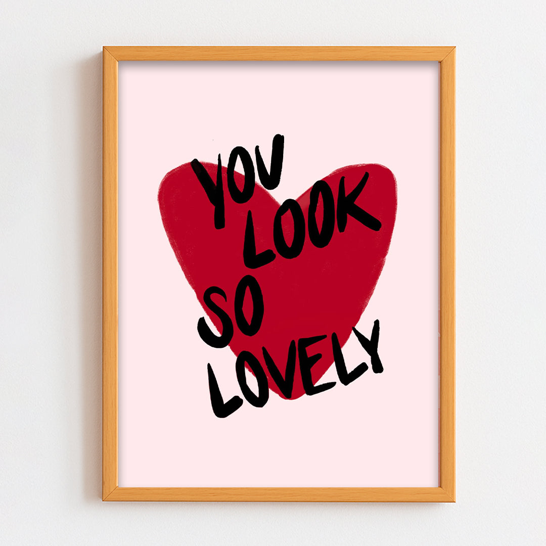 You Look so Lovely